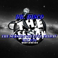 Dr. Disco - The Seeion Soulful Friday Mix #20