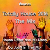 Totally House 2016 - The Mix