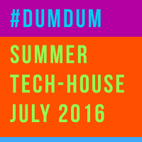 SUMMER TECH-HOUSE JULY 2016