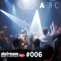 electrocaïne session #006 - Artihc