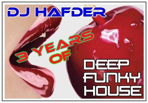 DJ HafDer - Deep Funky House # 156 - 3 YEARS OF DFH !