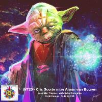 WT25 - Cris Scorte mixe Armin van Buuren
