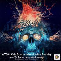 WT30 - Cris Scorte mixe Jordan Suckley