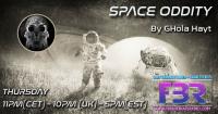 SPACE ODDITY FBR Radio Show #3