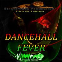 Streetvibes Production Dancehall Fever