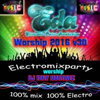 Electronic Dance Awakening Worship 2016 v30 final