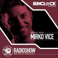 Sunclock Radioshow #041 - Mirko Vice