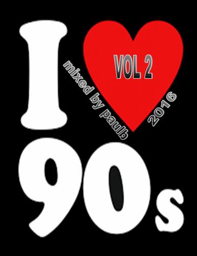 I LOVE THE 90S VOL 2