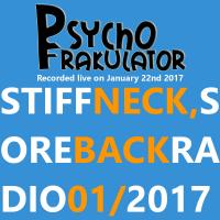 Stiff Neck, Sore Back Radio 01/2017