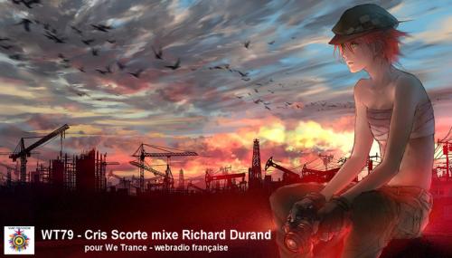WT79 - Cris Scorte mixe Richard Durand