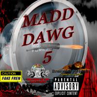 Streetvibes Production Madd Dawg 5