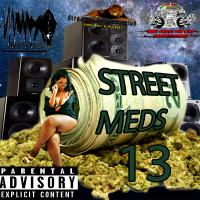 Streetvibes Production Street Meds 13