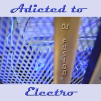 Adicted to electro