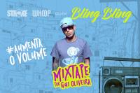 Mixtape BLING BLING @djguioliveira