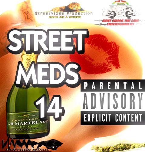 Streetvibes Production Street Meds 14
