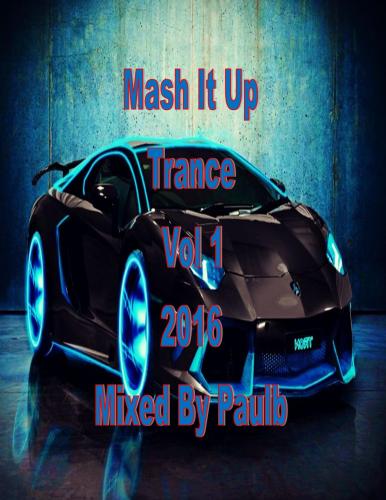 MASH IT UP TRANCE VOL 1