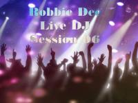 Robbie Dee Live DJ Session 06