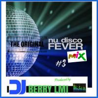 The Original Nu Disco Fever Mix #3