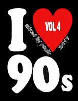 I LOVE THE 90S VOL 4