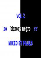 BLANCO Y NEGRO VOL 2 2017