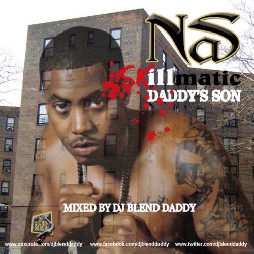 Nas: Skillmatic (Daddy&#039;s Son)