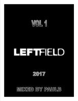 LEFTFIELD VOL 1 2017