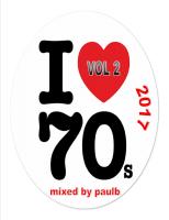 I LOVE THE 70S VOL 2 2017