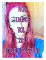 NOW DANCE VOL 2 2017