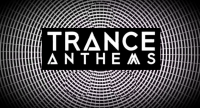 TRANCE ANTHEMS