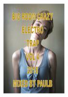 BIG ROOM CRAZY ELECTRO TRAP VOL 4 2018