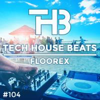 Tech House Beats #104