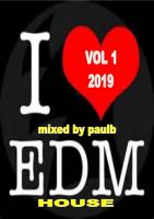 EDM HOUSE VOL 1 2019