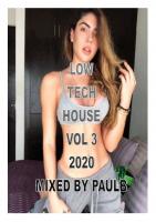 LOW TECH HOUSE VOL 3 2020