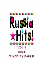 RUSSIAN HITS VOL 1 2021