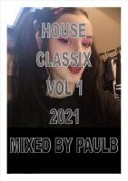 HOUSE CLASSIX VOL 1 2021