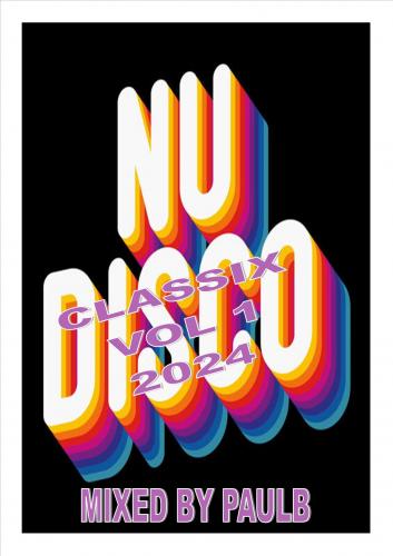 NU DISCO CLASSIX VOL 1 2024