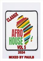 AFRO HOUSE VOL 5 2024