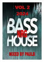 BASS NRG HOUSE VOL 2 2024