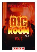 BIG ROOM VOL 3 2024