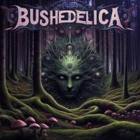 BUSHEDELICA