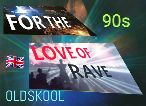 FOR THE LOVE OF RAVE # 1